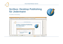 Scribus: Desktop Publishing für Jedermann