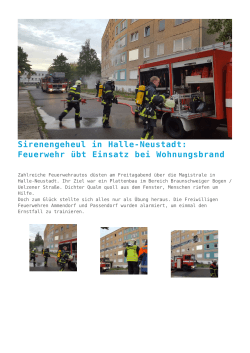 Sirenengeheul in Halle-Neustadt: Feuerwehr übt