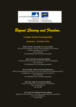 Beyond Slavery and Freedom Lecture Series/Vortragsreihe