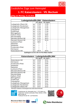 Zusätzliche Züge zum Heimspiel 1. FC Kaiserslautern