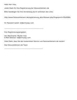 Hallo Herr max, vielen Dank f&uuml;r Ihre Registrierung bei