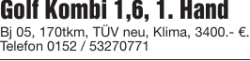 Golf Kombi 1,6, 1. Hand