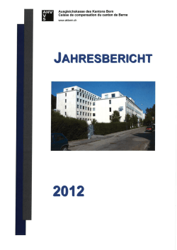 Jahresbericht 2012 - Ausgleichskasse des Kantons Bern