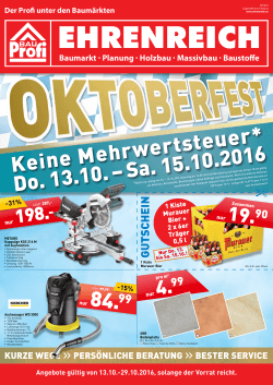 Keine Mehrwertsteuer* Do. 13.10.–Sa. 15.10.2016