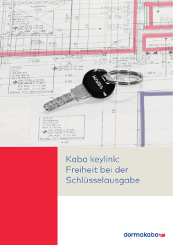 Kaba keylink: Freiheit bei der Schlüsselausgabe