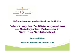 Onkologische Zertifizierung in Südtirol: Präsentation von Oswald Mayr