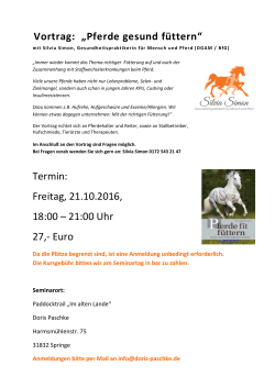 Vortrag: „Pferde gesund füttern“ Termin: Freitag, 21.10.2016, 18:00