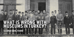 WHAT IS WRONG WITH MUSEUMS IN TURKEY?