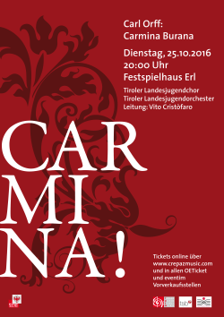 Carl Orff: Carmina Burana Dienstag, 25.10.2016 20:00 Uhr