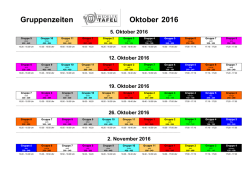 Gruppenzeiten 10 / 2016
