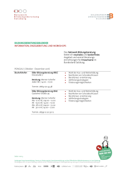 INFORMATION, EINZELBERATUNG UND WORKSHOPS Das