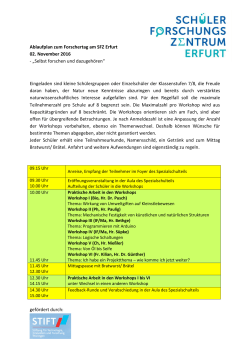 Ablaufplan zum Forschertag am SFZ Erfurt 02. November 2016