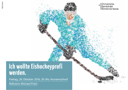 Ich wollte Eishockeyprofi werden.