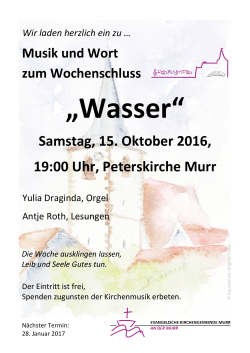 Samstag, 15. Oktober 2016, 19:00 Uhr, Peterskirche Murr