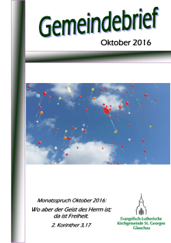 Gemeindebrief Oktober 2016 - Kirchgemeinde St. Georgen Glauchau