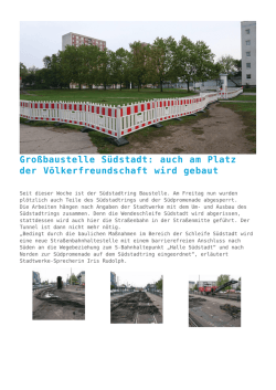 Gro&szlig;baustelle S&uuml;dstadt: auch am Platz der