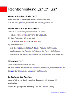 Rechtschreibung &bdquo;tz&ldquo; &bdquo;z&ldquo; &bdquo;zz&ldquo;