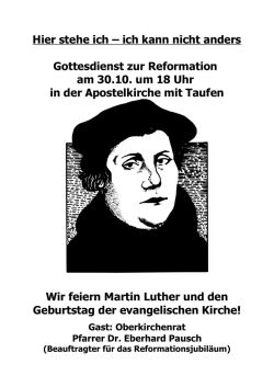 Hier stehe ich &ndash; ich kann nicht anders Gottesdienst zur Reformation