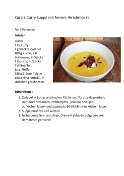 Kürbis-Curry Suppe mit feinem Hirschmöckli