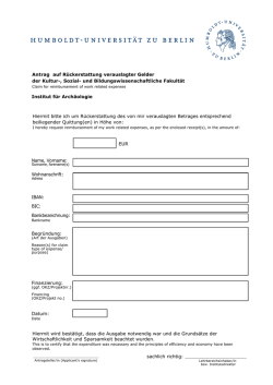 Hiermit bitte ich um R&uuml;ckerstattung des von mir verauslagten