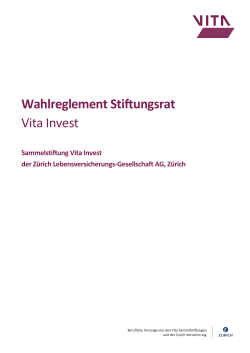 Wahlreglement Stiftungsrat - Vita Invest