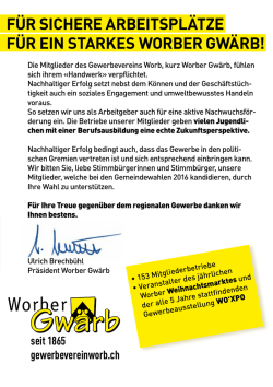 für sichere arbeitsplätze für ein starkes worber gwärb!