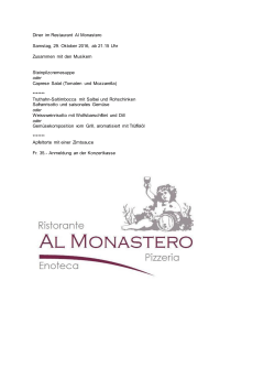 Diner im Restaurant Al Monastero Samstag, 29. Oktober 2016, ab