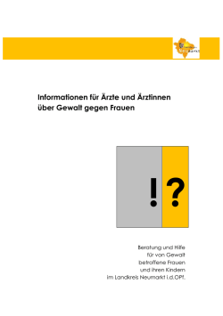 Informationen f&uuml;r &Auml;rzte und &Auml;rztinnen &uuml;ber Gewalt gegen Frauen