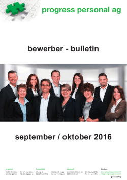 bewerber - bulletin september / oktober 2016 progress personal ag
