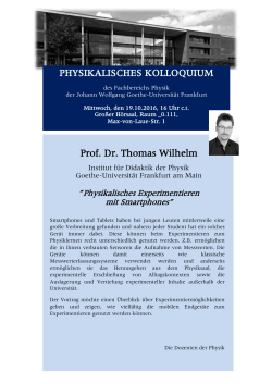 PHYSIKALISCHES KOLLOQUIUM Prof. Dr. Thomas Wilhelm