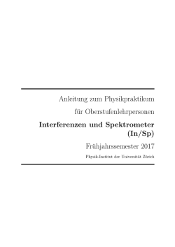 Interferenzen und Spektrometer - Physik-Institut