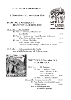 GOTTESDIENSTORDNUNG 1. November &ndash; 13. November 2016
