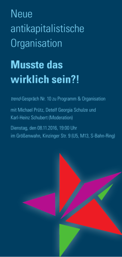Neue antikapitalistische Organisation Musste das