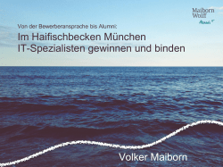 Im Haifischbecken M&uuml;nchen IT-Spezialisten gewinnen und binden