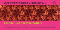 Anschauliche Mathematik!? - Berliner Mathematische Gesellschaft