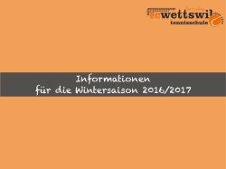 Informationen f&uuml;r die Wintersaison 2016/2017