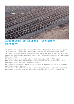 Zugunglück in Leipzig: Stellwerk zerstört