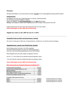 Hinweise! Keine Zahlungen an den LIMV ohne Rechnung! Abgabe