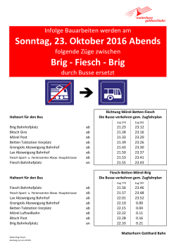 Sonntag, 23. Oktober 2016 Abends Brig - Fiesch