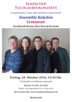 Ensemble Kalydon Crossover - Sempacher Tuchlaubenkonzerte