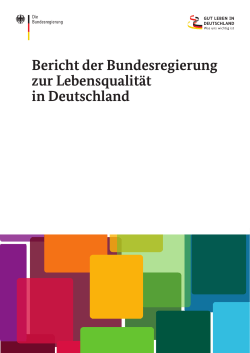 Bericht der Bundesregierung zur Lebensqualität in Deutschland
