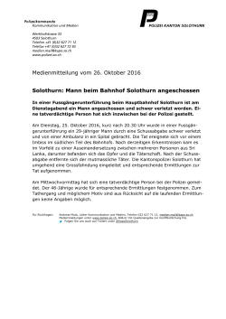 Medienmitteilung vom 26. Oktober 2016 Solothurn: Mann beim