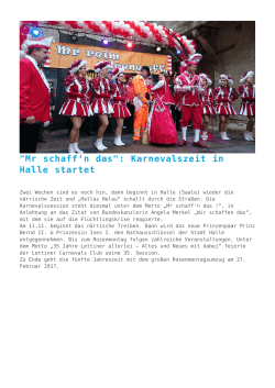 "Mr schaff`n das": Karnevalszeit in Halle startet