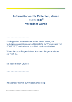 Informationen f&uuml;r Patienten, denen FORSTEO verordnet wurde