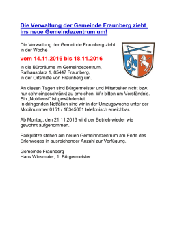 Die Verwaltung der Gemeinde Fraunberg zieht ins neue