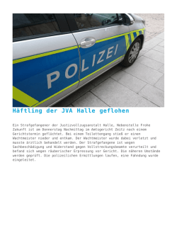 H&auml;ftling der JVA Halle geflohen