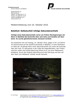 Medienmitteilung vom 24. Oktober 2016 Balsthal: Selbstunfall