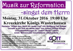 Montag, 31.Oktober 2016 19:00 Uhr Kreuzkirche Königs