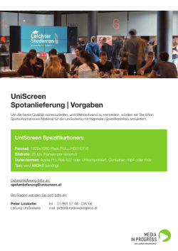 UniScreen: Spotanlieferung + Datenanlieferung