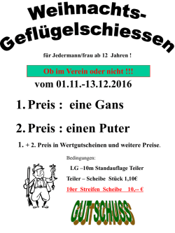 vom 01.11.-13.12.2016 Preis : eine Gans Preis